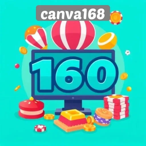 Keunggulan Canva168 Untuk Pecinta Game Online